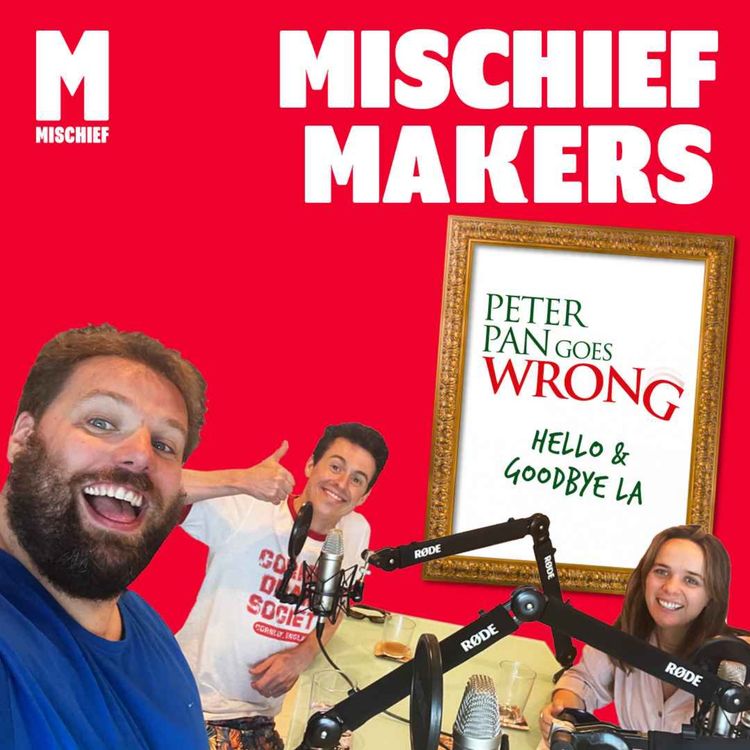 cover art for Peter Pan Goes Wrong | Goodbye LA