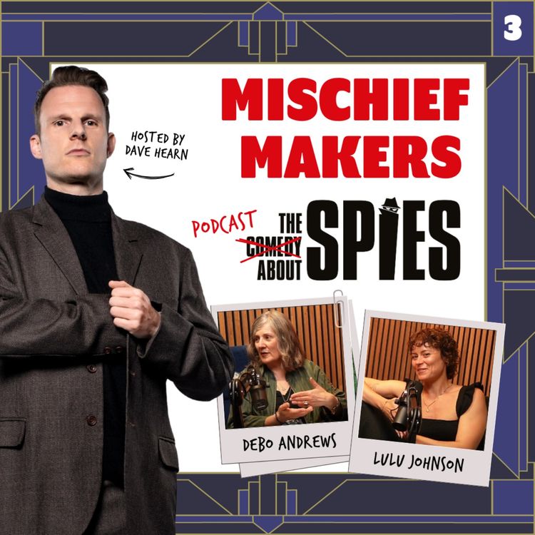 cover art for The Podcast About Spies | Episode 3