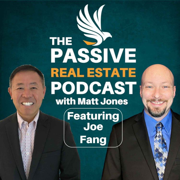 cover art for #15 – Investing in 50+ Multifamily Syndications with Joe Fang