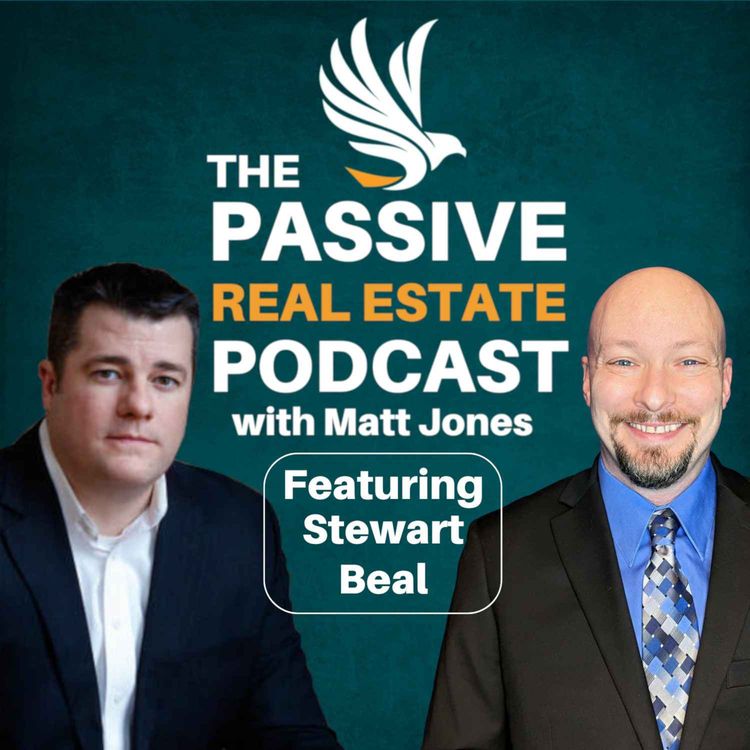 cover art for #58 – The Importance of Value-Add and Forced Appreciation with Stewart Beal