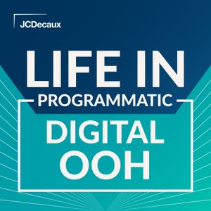 cover art for Life in Programmatic Digital OOH