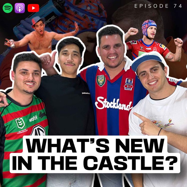 cover art for What’s New in the Castle: Finals Fever, Book of Feuds, Newcastle Knight's GOAT?, 18th Man Curse, Age’s Rage, Sharks Hoodoo Team