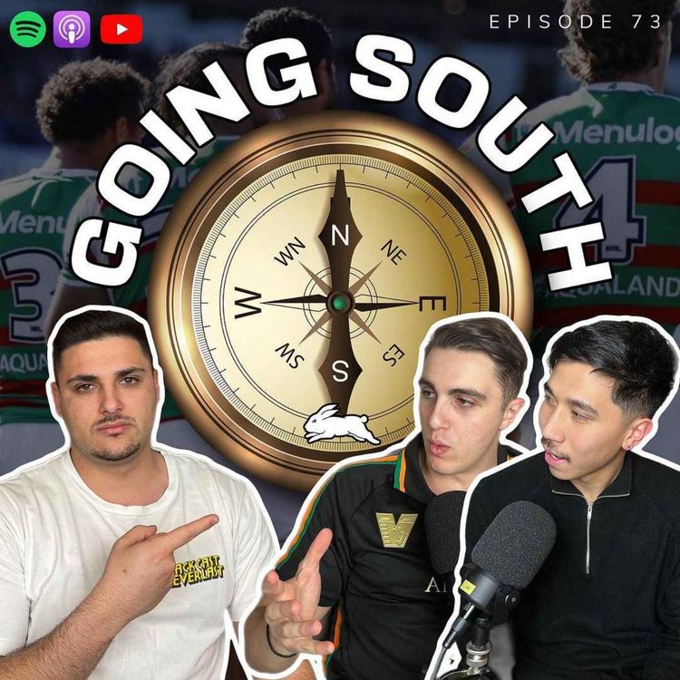 cover art for Going South: Rabbitohs in Turmoil, Raw Egg Challenge, Dating a Blow-Up Doll, Sua'ali'i to Dragons, Wayne Bennett’s Longevity