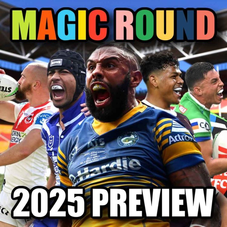 cover art for NRL Magic Round Preview, Tigers' Revival Run, Cobbo to the Perth Bears & NSW’s Forward Pack Puzzle