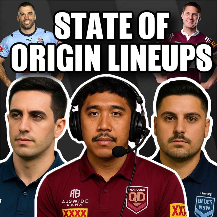 cover art for State of Origin Lineups, Papenhuyzen for NSW Fullback?, Round 11 Preview, Brave Bulldogs & TrellMit is HIM. 