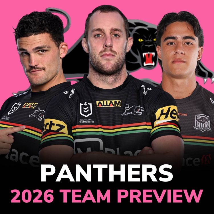 cover art for Panthers 2026 Preview: Premiership Favourites, Cleary the Ice Man & the Dynasty Rolls On?