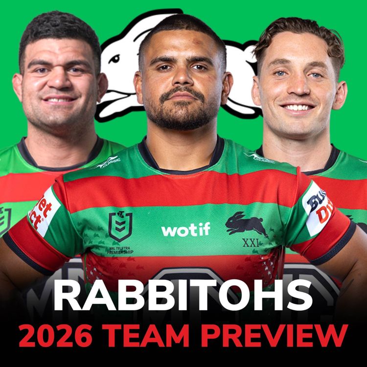 cover art for Rabbitohs 2026 Preview: Best Left Edge in the NRL? Return of Cam Murray & Cody Walker’s Resurgence in Form