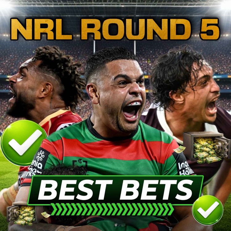 cover art for NRL Round 5 Tips: Best Bets & Tryscorer Picks