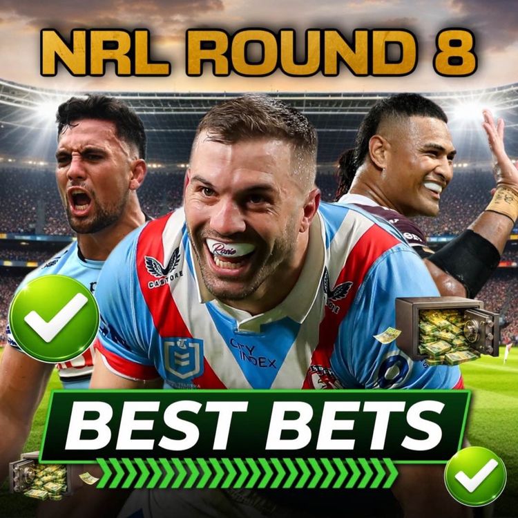 cover art for NRL Round 8 Tips: Best Bets & Tryscorer Picks