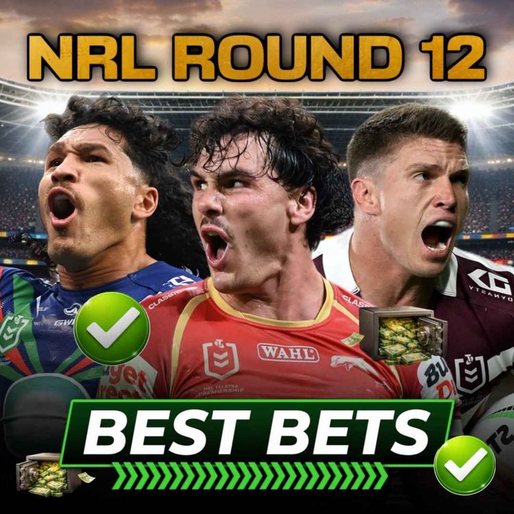 cover art for NRL Round 12 Tips & Predictions: Best Bets & Tryscorer Picks