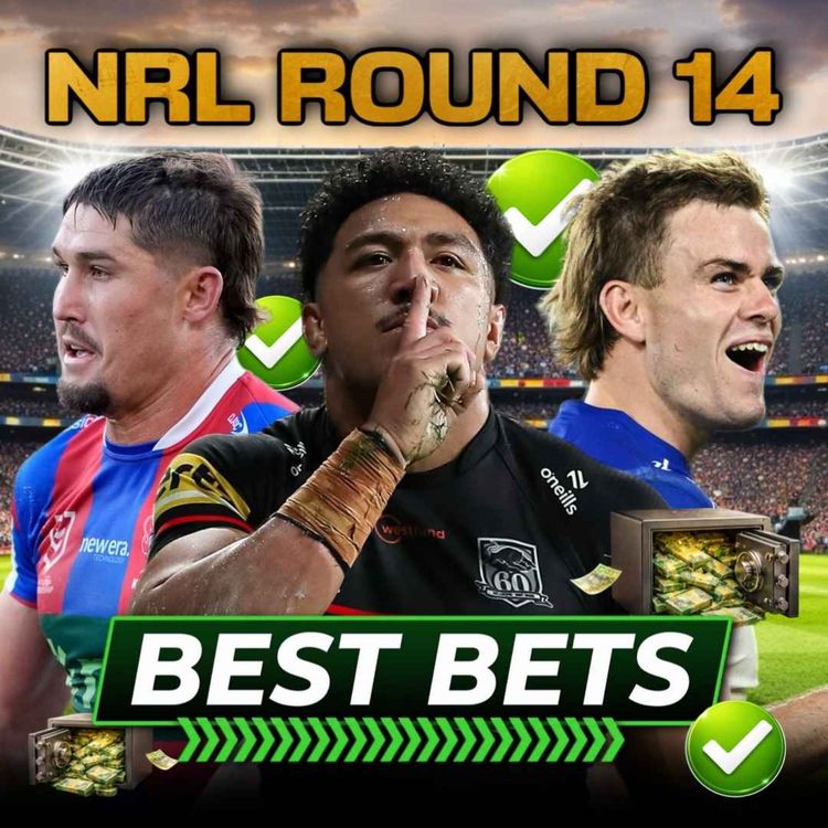 cover art for NRL Round 14 Tips & Predictions: Best Bets & Tryscorer Picks