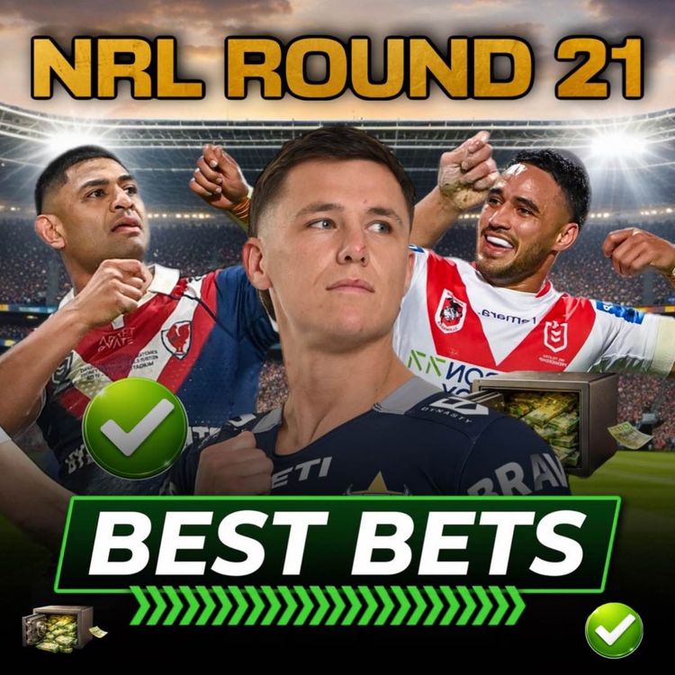 cover art for NRL Round 21 Tips & Predictions: Best Bets & Tryscorer Picks