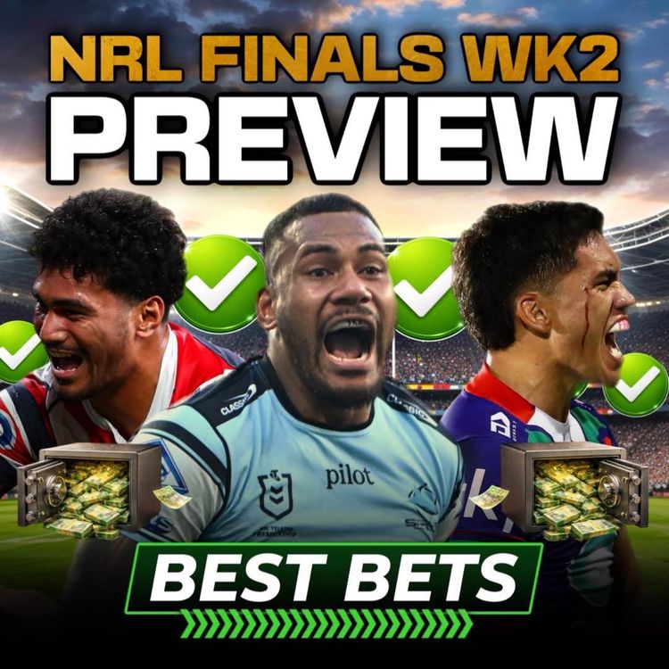 cover art for NRL Finals Week 2 Tips & Predictions: Best Bets & Tryscorer Picks