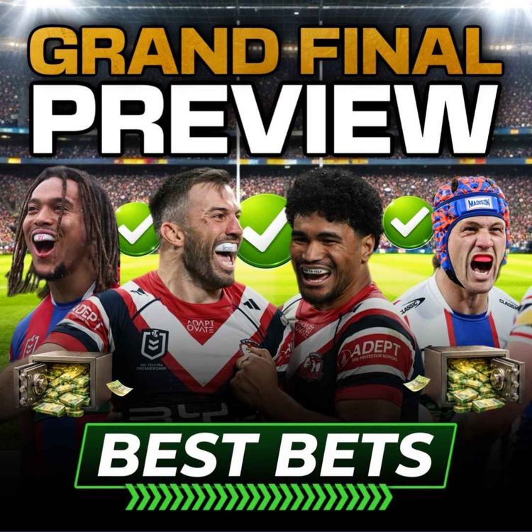 cover art for NRL Grand Final Preview 2026: Best Bets, Clive Churchill Medal & Tryscorer Picks