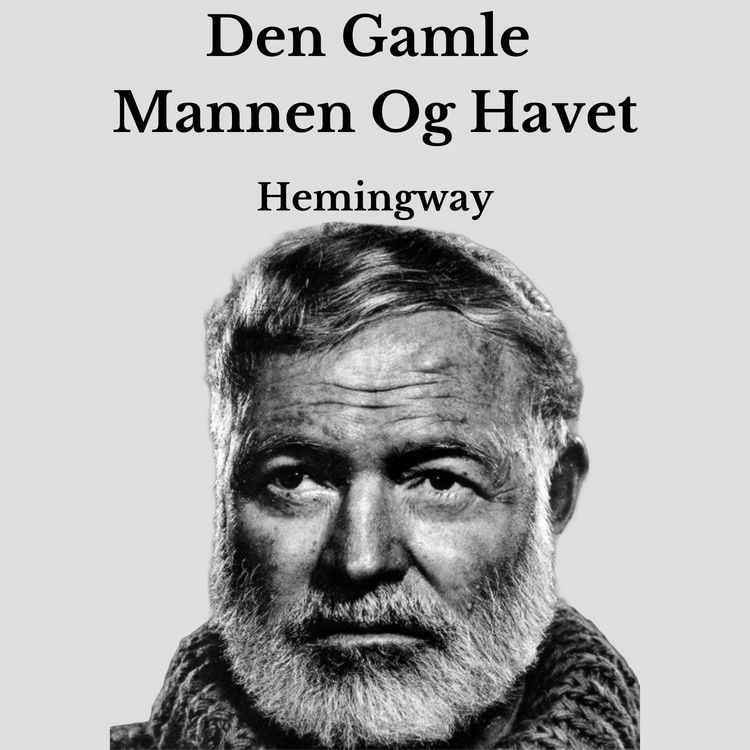 cover art for Ernest Hemingway - Den gamle mannen og havet