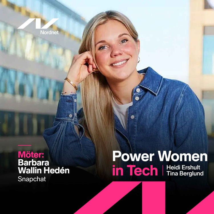 cover art for #11 Barbara Wallin Hedén - Nordisk marknadschef på Snapchat