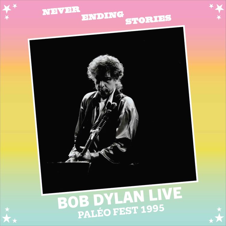 cover art for Teaser // NES 076: Bob Dylan LIVE, Paléo Fest 1995