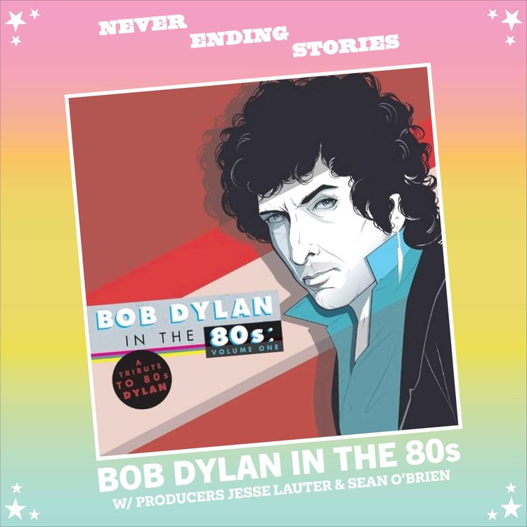 cover art for Teaser // "BOB DYLAN IN THE 80s" w/ Producers Jesse Lauter & Sean O'Brien