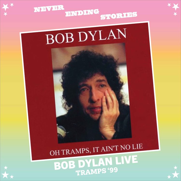 cover art for Teaser // NES 081: Bob Dylan LIVE, Tramps '99
