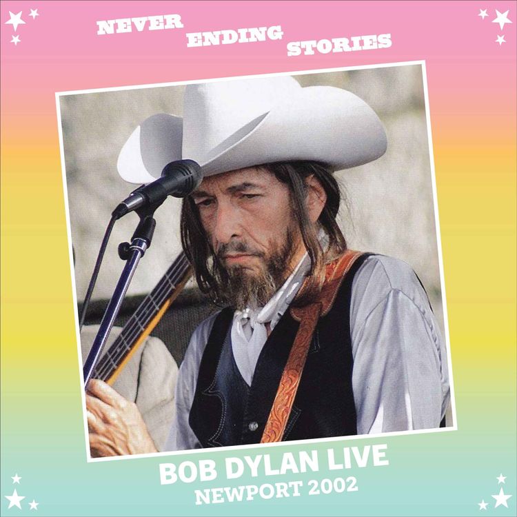 cover art for Teaser // NES 089: Bob Dylan LIVE, Newport 2002