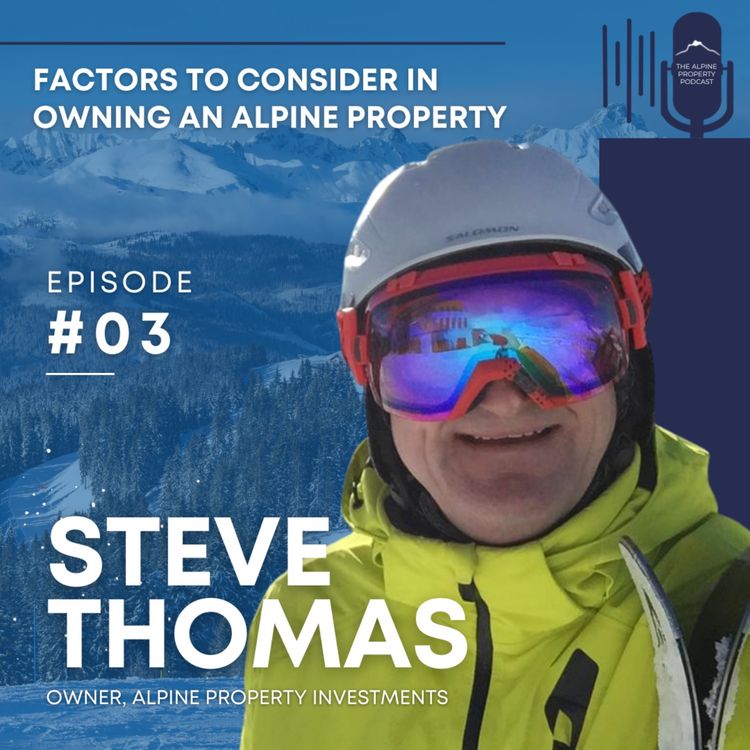 cover art for 3. Factors to Consider in Owning an Alpine Property
