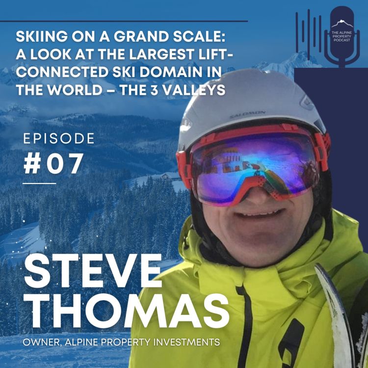 cover art for 7. Skiing on a Grand Scale: A Look at the Largest Lift-Connected Ski Domain in the World – The 3 Valleys