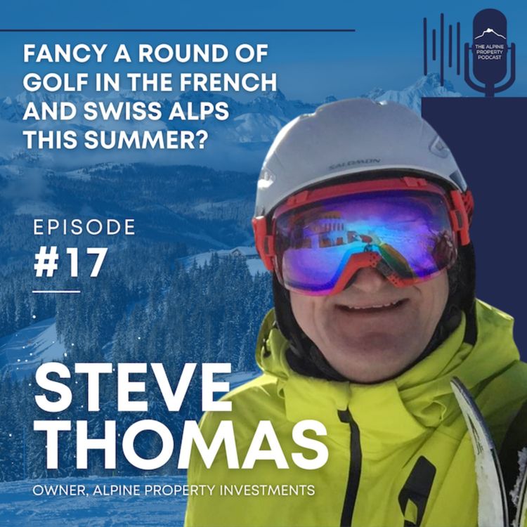 cover art for 17. Fancy a round of golf in the French and Swiss Alps this summer?