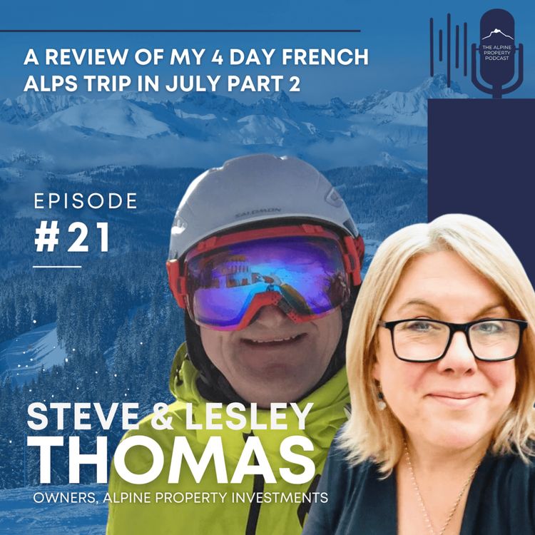 cover art for 21. A Review of My 4 Day French AIps Trip in July Part 2