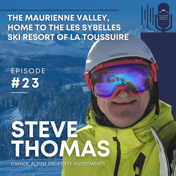 cover art for 23. The Maurienne Valley, Home to the Les Sybelles Ski Resort of La Toussuire