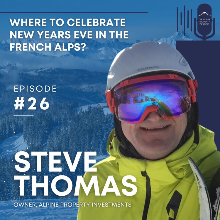 cover art for 26. Where to Celebrate New Years Eve in the French Alps?