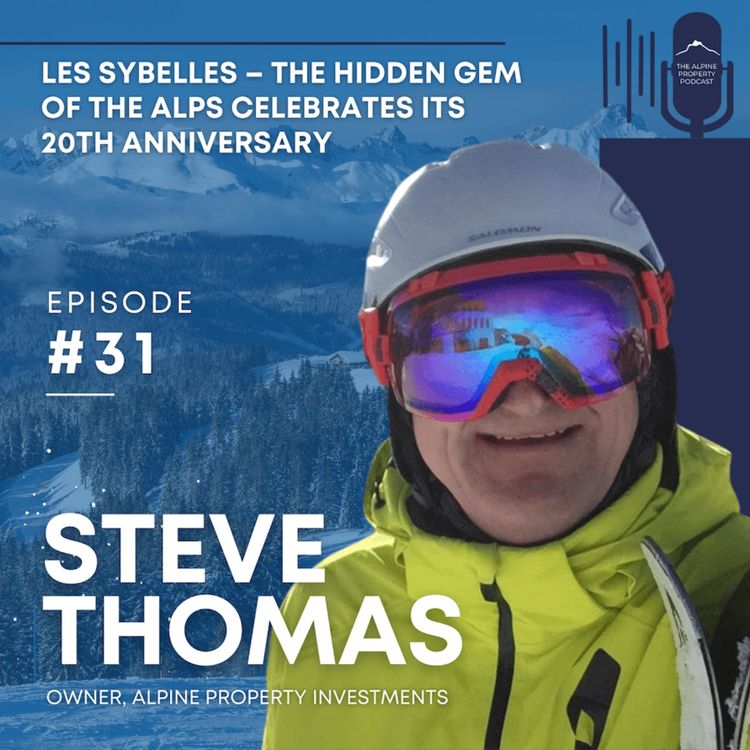 cover art for 31. Les Sybelles – The Hidden Gem of The Alps Celebrates its 20th Anniversary