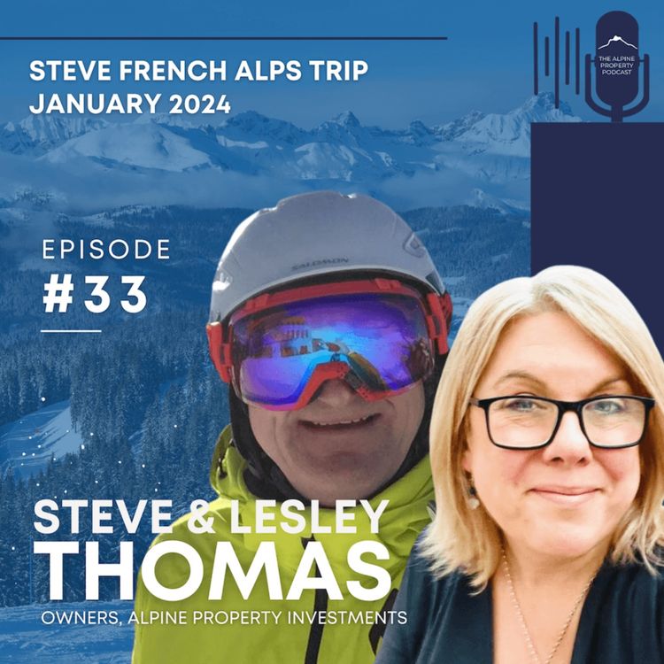 cover art for 33. Steve French Alps Trip January 2024