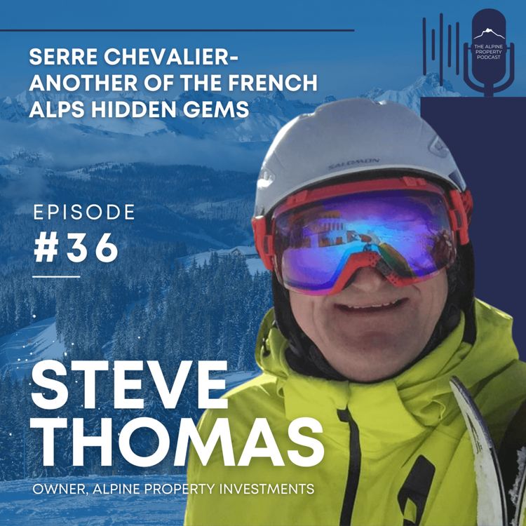 cover art for 36. Serre Chevalier- Another of the French Alps Hidden Gems