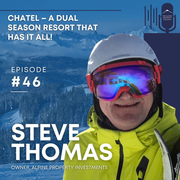 cover art for 46. Chatel – A dual season resort that has it all!