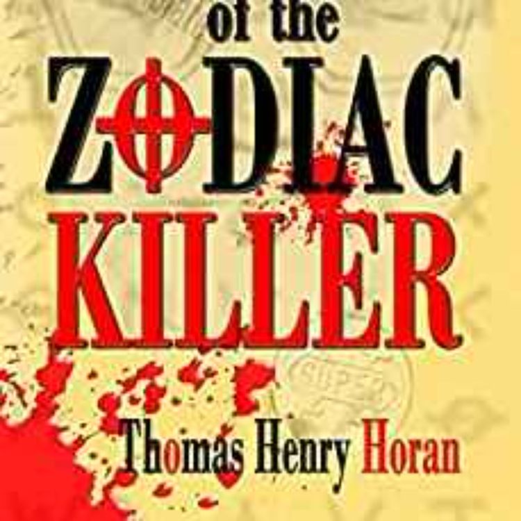 cover art for THOMAS HORAN - ZODIAC KILLER HOAX PT 1 - 2014 (ZODIAC KILLER SERIES)