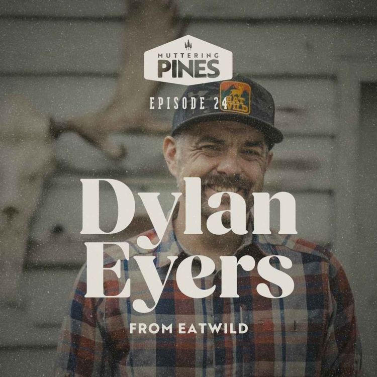 cover art for Dylan Eyers from EatWild Talks Elk Hunting