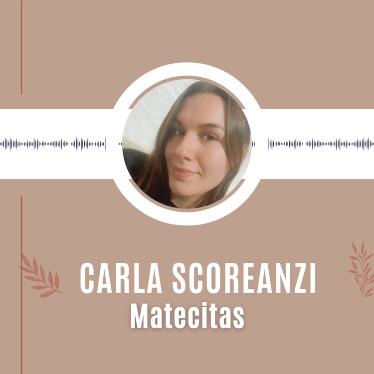 cover art for Matecita con Carla Scoreanzi