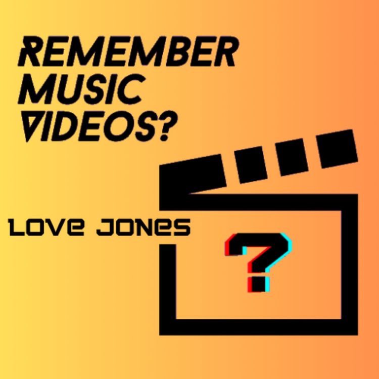 cover art for Love Jones - Remember Music Videos? S5