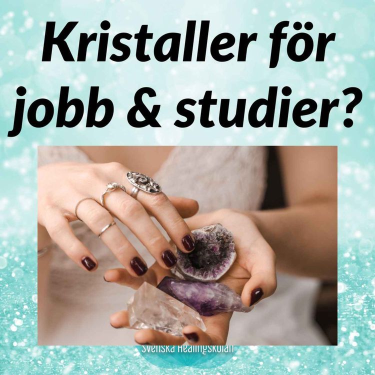 cover art for Kristaller för jobb, studier och karriär?