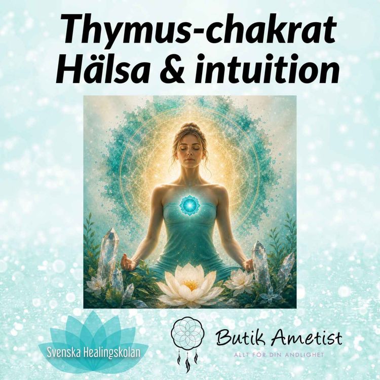 cover art for Thymuschakrat / Högre hjärtchakrat - för hälsa & intuition