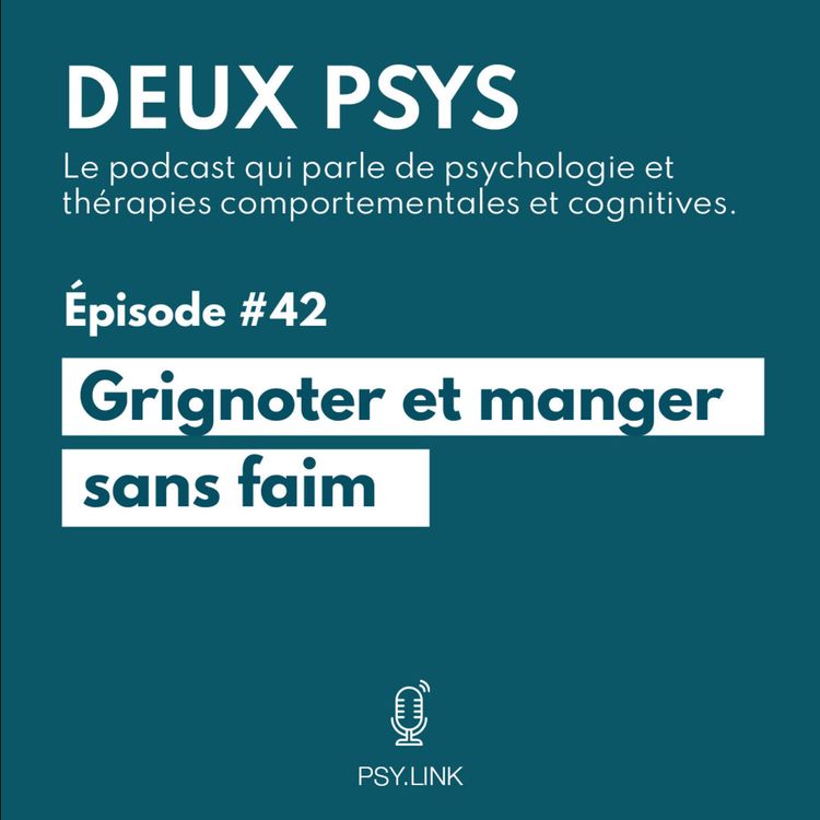 cover art for #42 Grignoter et manger sans faim