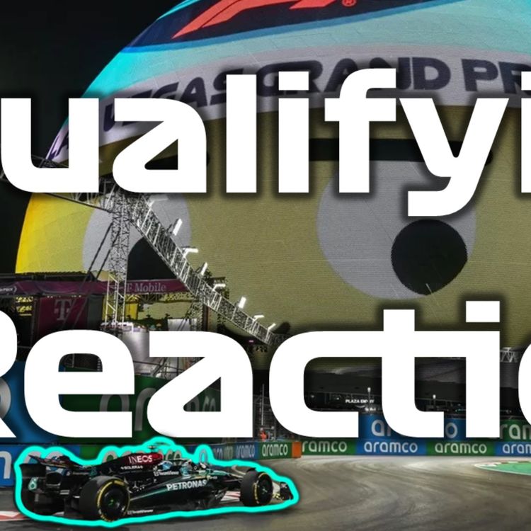 cover art for George Russell Takes Pole & Another Hamilton Disappointment | Las Vegas F1 Qualifying Reaction