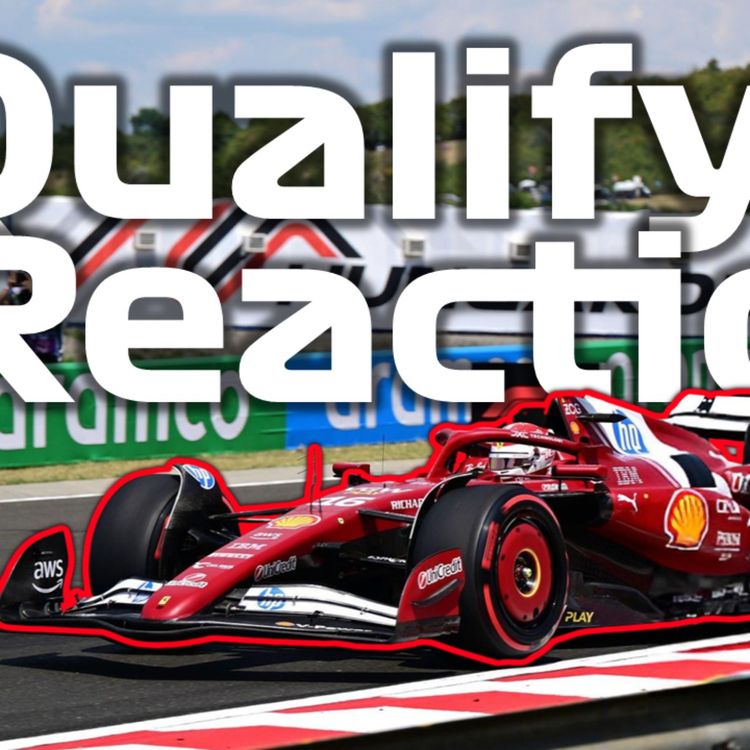 cover art for Charles Leclerc SHOCK Pole! | Amazing Aston & Brilliant Bortoleto! | Hungary F1 Qualifying Reaction