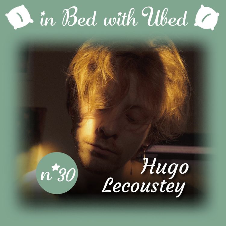 cover art for #30 Hugo Lecoustey : "Je me donne pas de but dans la vie, je vis tranquille."