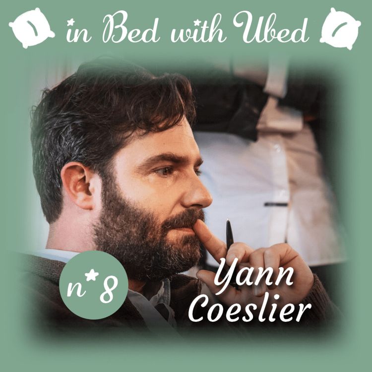 cover art for #8 Yann Coeslier : "Au moment où on se dit je sais qui je suis, ben on évolue plus."