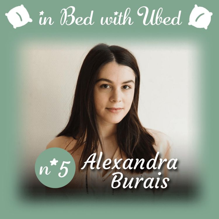 cover art for #5 Alexandra Burais : "Le problème de ces profs, c'est qu'ils ne différencient pas ce que tu es humainement et ce que tu donnes sur scène."