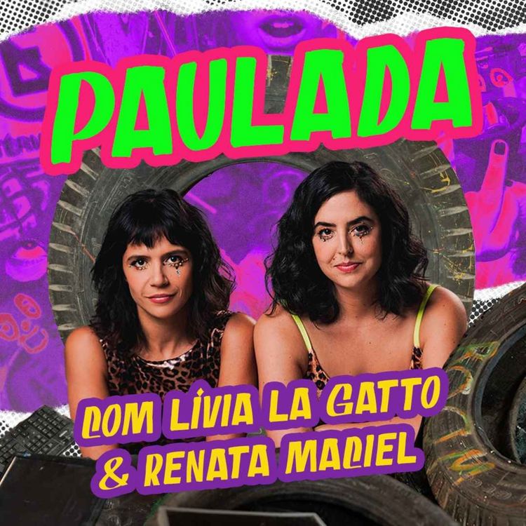 cover art for PAULADA com Lívia La Gatto e Renata Maciel