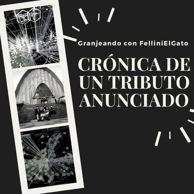 cover art for 08. Crónica de un tributo anunciado