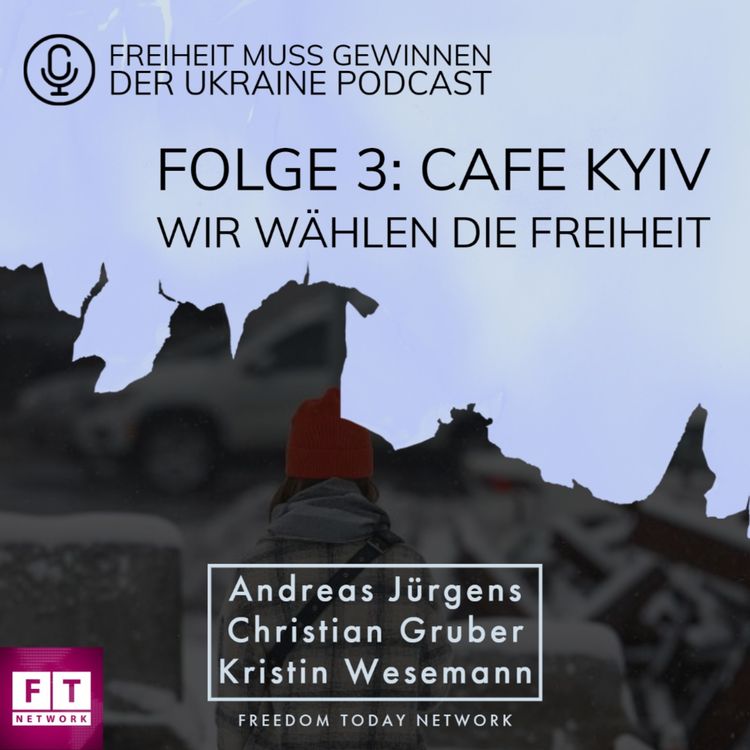 cover art for Cafe Kyiv - Wir wählen die Freiheit