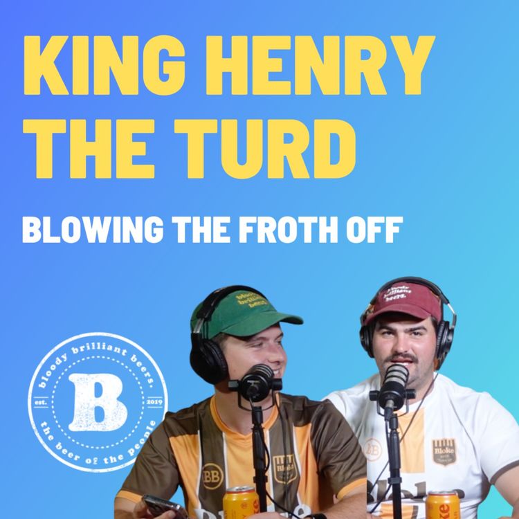 cover art for King Henry The Turd - Blowing The Froth Off
